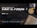 Lagu Tafsir Surat Al-Furqan #1 Ayat 1-5 - Ustadz Dr. Firanda Andirja, M.A