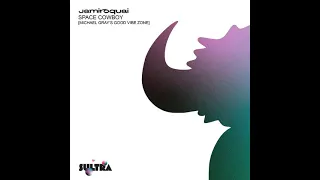 Space Cowboy (Michael Gray’s Good Vibe Zone Extended) Jamiroquai, Michael Gray