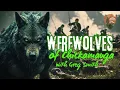 WEREWOLVES OF CHICKAMAUGA BACKWOODS CRYPTIDS DOGMAN ENCOUNTERS WITH GREG SMITH