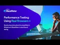 Performance Testing Using Real Browsers With JMeter Webdriver
