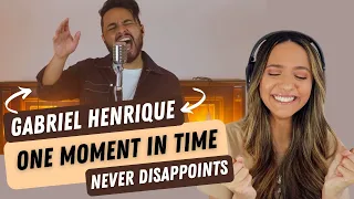 Gabriel Henrique -  One Moment In Time Reaction (Cover Whitney Houston) | REACTION!!