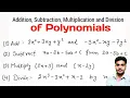 Addition Subtraction Multiplication and division of Polynomials or Algebraic expressions