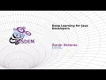Deep Learning for Java Developers Zoran Sevarac