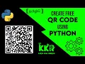 Create QR Code using Python in Tamil Python Programming Tamil KKR