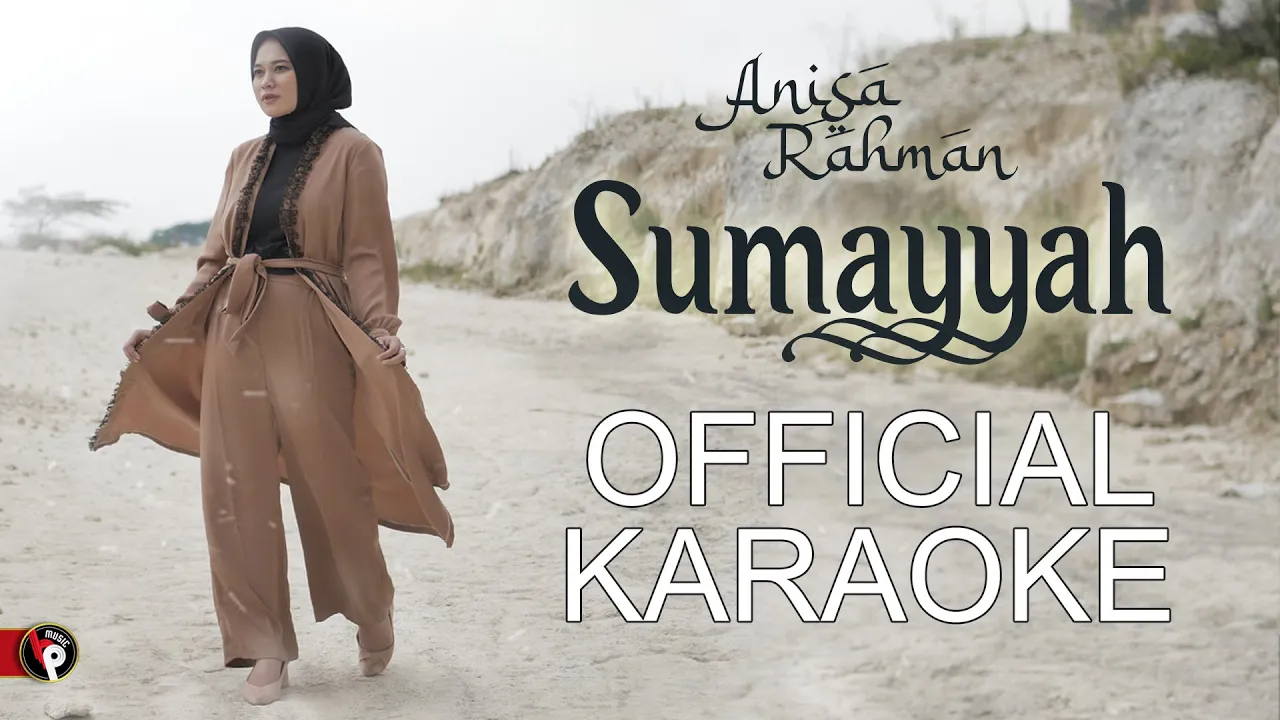 Anisa Rahman - Sumayyah (Official Karaoke) Tanpa Vokal Anisa Rahman - Sumayyah (Official Karaoke) Tanpa Vokal