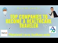 Top travel companies for healthcare workers TIPS