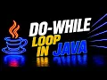 Java Do-While Loop Explained Executes at Least Once Beginners