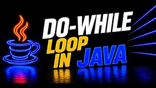 Java Do-While Loop Explained Executes at Least Once Beginners