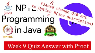 NPTEL Programming in Java Week 9 Quiz answers with detailed proof of each answer