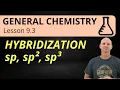 Hybridization sp sp2 sp3 9 3 General Chemistry