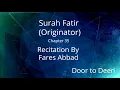 Download Lagu Surah Fatir (Originator) Fares Abbad  Quran Recitation