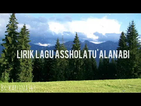 Download MP3 Lirik sholawat Assholatu'alannabi