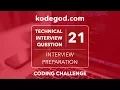 Technical Interview Question 21 Can you solve it Technical Interview Preparation