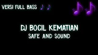 Download Dj Bocil Kematian || Dj Safe And Sound MP3