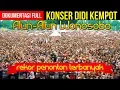 Download Lagu REKOR PENONTON TERBANYAK KONSER DIDI KEMPOT