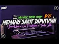Download Lagu DJ MASHUP X TANTE CULIK V8 MEMANG SAKIT DI PUTUSIN X KAU PATAHKAN HATIKU | CAMPURAN KHARIS SOPAN.. Download Lagu DJ MASHUP X TANTE CULIK V8 MEMANG SAKIT DI PUTUSIN X KAU PATAHKAN HATIKU | CAMPURAN KHARIS SOPAN..