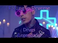 Lagu Falling in Reverse - Drugs ft. Corey Taylor [Legendado Pt-Br]