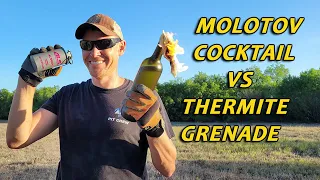 Download Molotov Cocktail Or Thermite Grenade: Which Is Better MP3