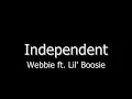 Indepentdent - Webbie ft. Lil' Bossie [lyrics]