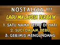 Download Lagu LAGU MALAYSIA FULL ALBUM (NOSTALGIA 2025) - TANPA IKLAN
