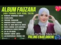 Download Lagu Lagu Minang Fauzana Full Album 2025 || Cocok Menemani Perjalanan 