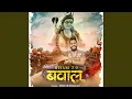 Download Lagu Mahakal Teri Bhakti Ne Bawal Kardiya