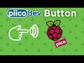 PiicoDev Button Module Guide For Raspberry Pi Pico