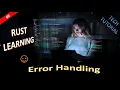 Rust Error Handling PART 9