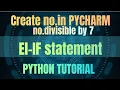 WAP Input no is divisible by 7 or not El-If state