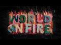 Lagu for KING + COUNTRY - WORLD ON FIRE with Taylor Hill (Official Lyric Video)