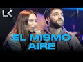 Download Lagu La Konga, Mara Tamagnini - EL MISMO AIRE