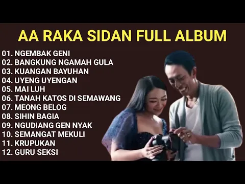 Download MP3 NGEMBAK GENI, KUANGAN BAYUHAN | KUMPULAN LAGU AA RAKA SIDAN TERBARU DAN TERPOPULER