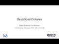 Gestational Diabetes - Case Based Conference