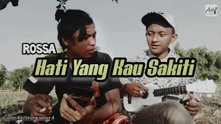 Download Hati Yang Kau Sakiti - ROSSA (lirik) Cover Kentrung Senar 4 By Adhil CoperZ0 feat Yaya MP3