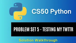CS50 Python 2025 - Problem Set 5 Testing my twttr Full Solution