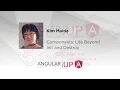 Kim Maida - Components Life Beyond Init and Destroy AngularUP 2018