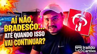 Aí Não, Bradesco… Até Quando Isso Vai Continuar?