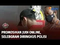 Download Lagu Promosikan Situs Judi Online, Selebgram Ubey Ditangkap Polisi | Buser