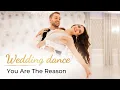 Lagu You Are The Reason - Calum Scott 💗 Wedding Dance ONLINE | Easier \u0026 Shorter Version