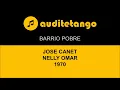 BARRIO POBRE - JOSE CANET - NELLY OMAR - 1970 - TANGO CANTATO