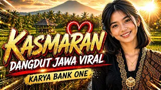 kasmaran dangdut jawa viral karya bank one