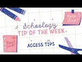 Schoology Access Schoology Student Tip of the Week