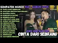 Download Lagu ANTARA SENYUM DAN PERANG - CINTA DARI SEBRANG - SIMPATIK MUSIK TERBARU 2025 FULL ALBUM