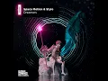 Dreamers - Space Motion & Stylo