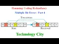Hamming Encoding Redundancy Multiple Bits with Example Part 4