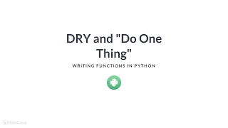 Python Tutorial DRY and Do One Thing