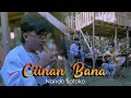 Download Lagu Ciinan Bana - Fauzana (Live Hlaman Rumah) Nando Satoko