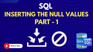 45 Inserting Null Values Learn SQL from Scratch