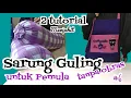 Lagu (2 Cara) Tutorial Menjahit Sarung Guling Tanpa Obras untuk Pemula