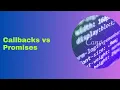 Callbacks vs Promises Which One Should You Use